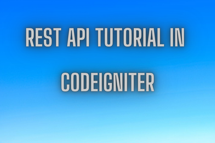 Rest API In Codeigniter - 3.