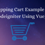 Shopping-Cart-Example-In-Codeigniter-Using-VueJs