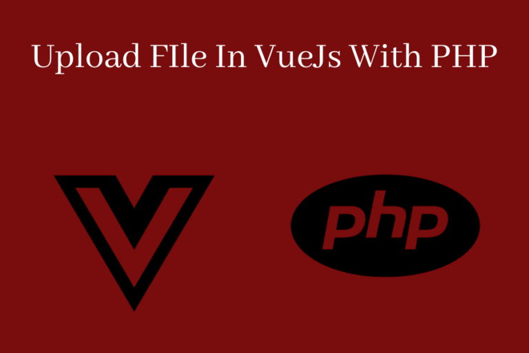 file upload in vuejs