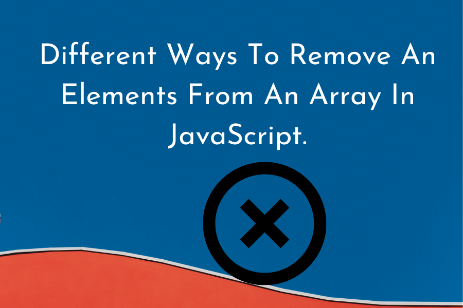 Remove An Element From An Array In Javscript Delete Element From Array 