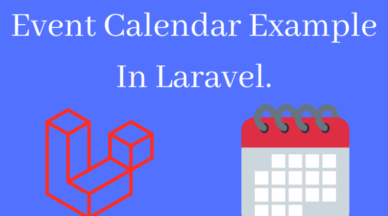Event Calendar In Laravel FullCalendar Example In Laravel