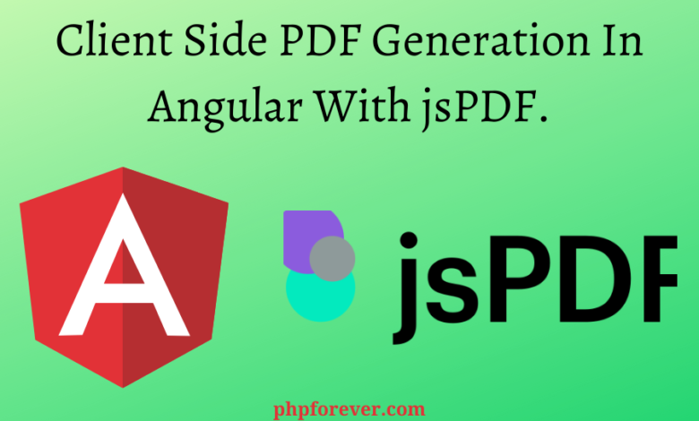 Client Side PDF Generation In Angular With jsPDF.