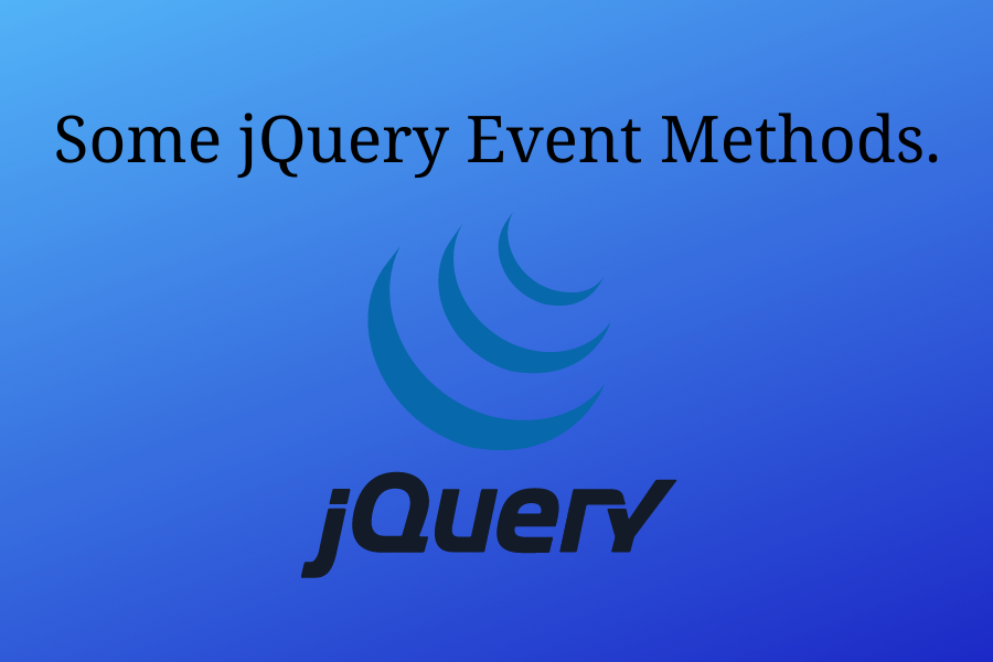 Some jQuery Event Methods..png