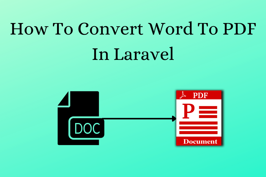 How To Convert Word To PDF In Laravel.png