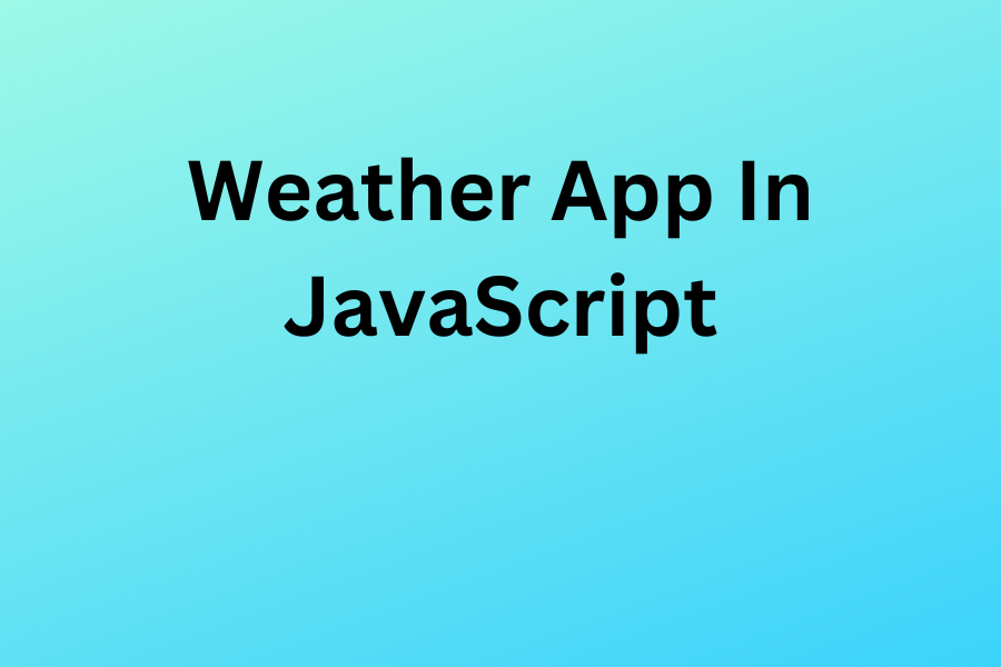 Weather app in JavaScript.